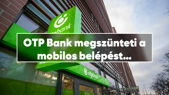 OTP Bank megszünteti a mobilos belépést az internetbankba